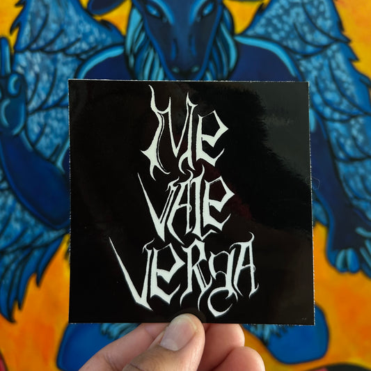 me vale verga (i don’t give a fuck).
